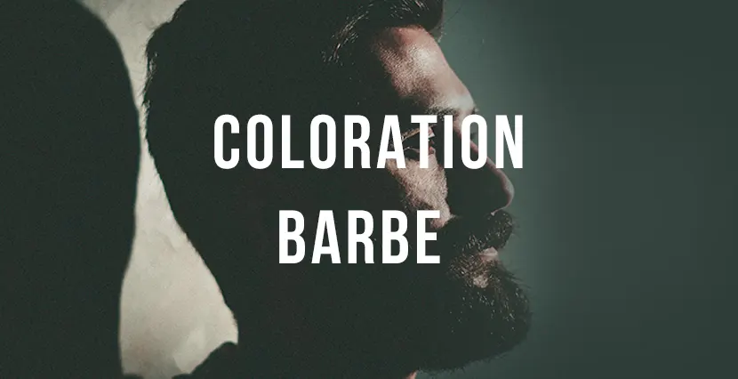 Coloration barbe homme